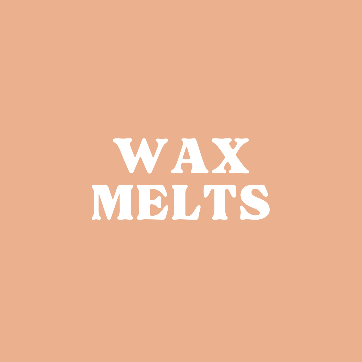 Wax Melts