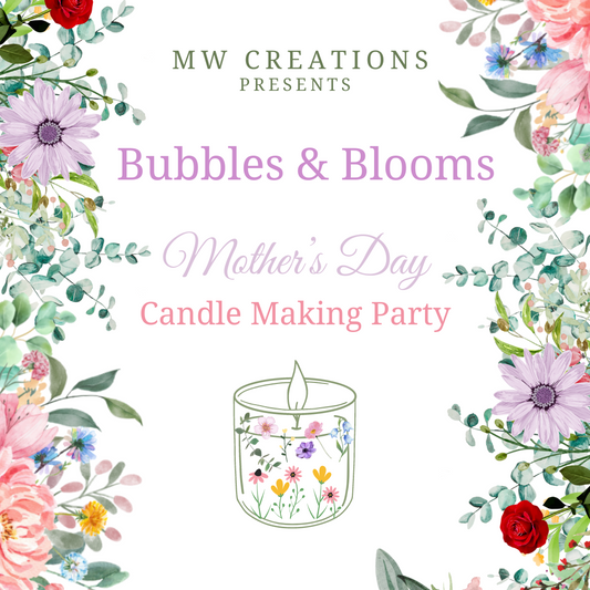 Bubbles & Blooms Candle Making Event